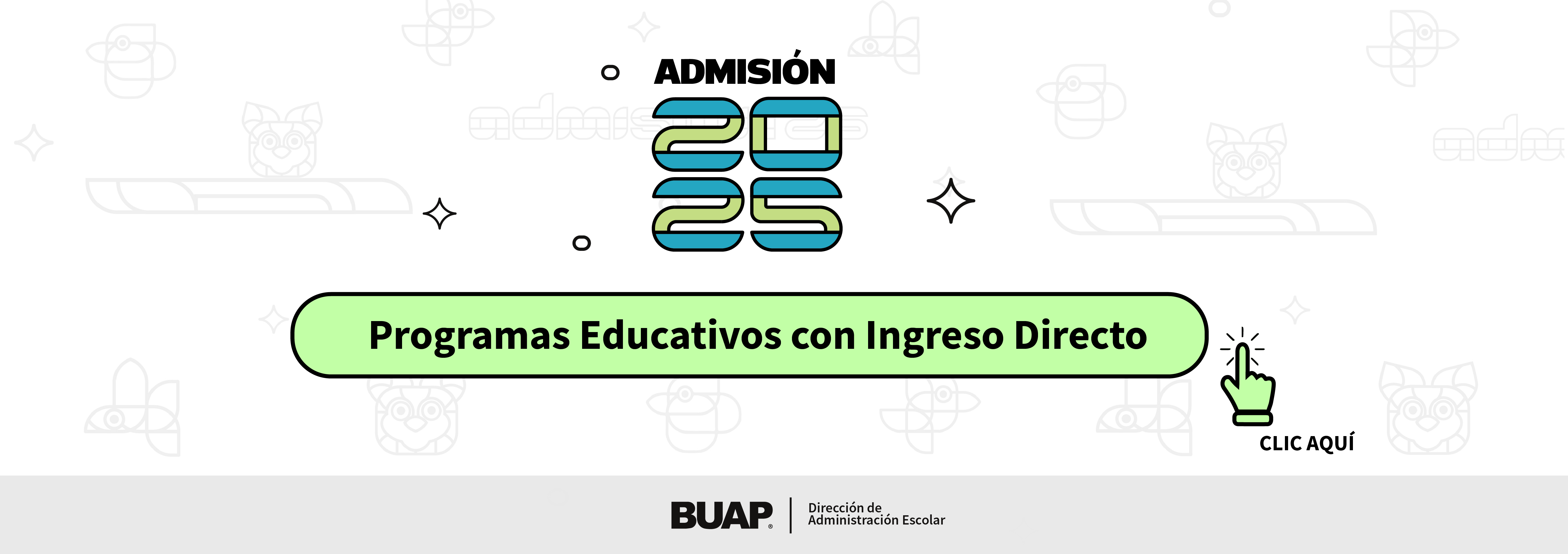 Ingreso directo Admision BUAP 2025